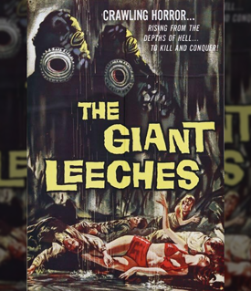 Attack of the Giant Leeches  - movie poster