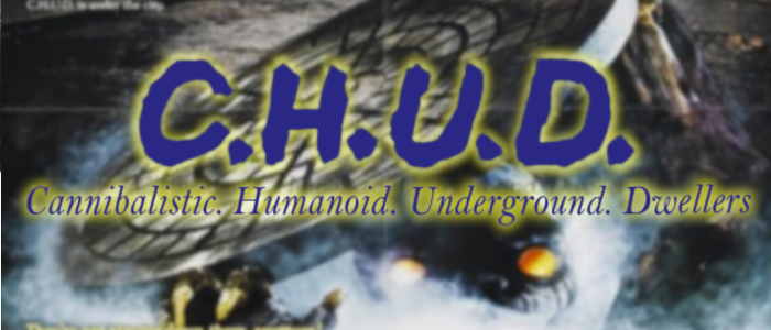 CHUD poster
